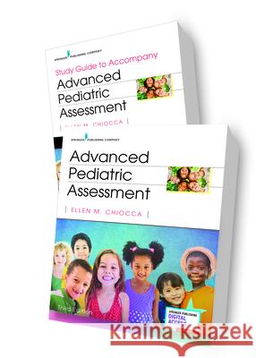 Advanced Pediatric Assessment Set Ellen M. Chiocca 9780826164230 Eurospan (JL)