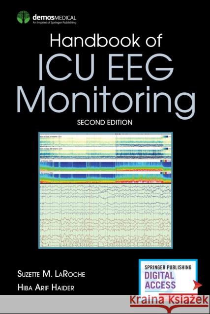 Handbook of ICU Eeg Monitoring Laroche, Suzette 9780826168610 Springer Publishing Company