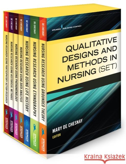 Qualitative Designs and Methods in Nursing (Set) Mary d 9780826171344 Springer Publishing Company