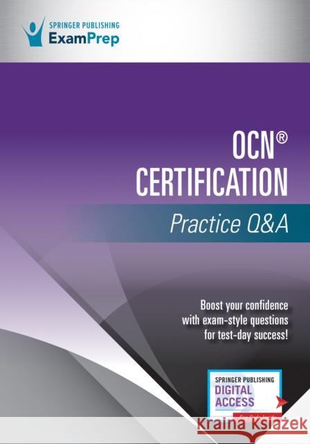 Ocn(r) Certification Practice Q&A Springer Publishing Company 9780826179081 Springer Publishing Co Inc