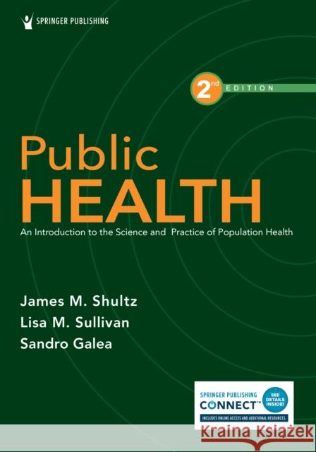 Public Health Sandro Galea 9780826180421 Springer Publishing Co Inc