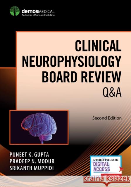 Clinical Neurophysiology Board Review Q&A Gupta, Puneet K. 9780826181879 Demos Medical Publishing
