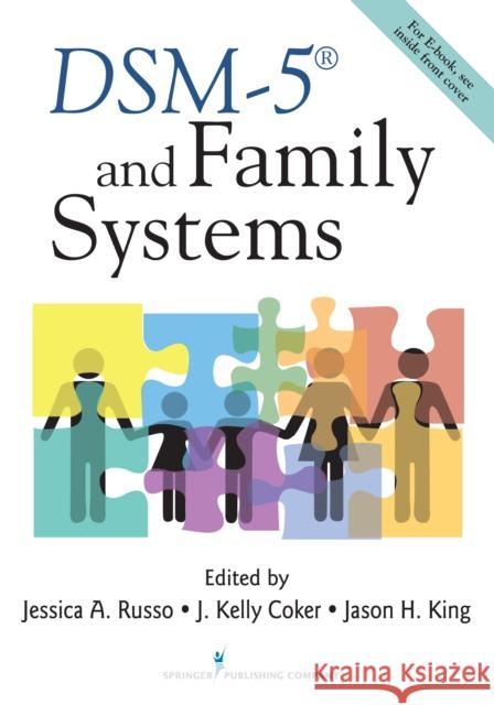 Dsm-5(r) and Family Systems Russo, Jessica 9780826183989 Springer Publishing Company