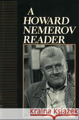 Howard Nemerov Reader Howard Nemerov 9780826207760