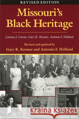 Missouri's Black Heritage, Revised Edition, 1 Greene, Lorenzo J. 9780826209054 University of Missouri Press