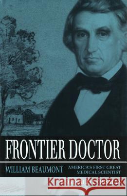 Frontier Doctor Reginald Horsman 9780826210524 University of Missouri Press