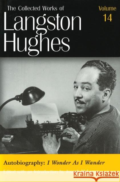 Autobiography: I Wonder as I Wander Joseph McLaren Langston Hughes 9780826214348