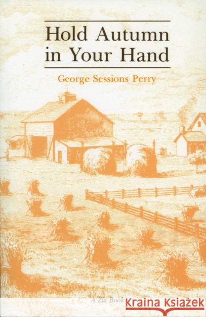 Hold Autumn in Your Hand George Perry Perry                                    Maxine Hairston 9780826303776 University of New Mexico Press