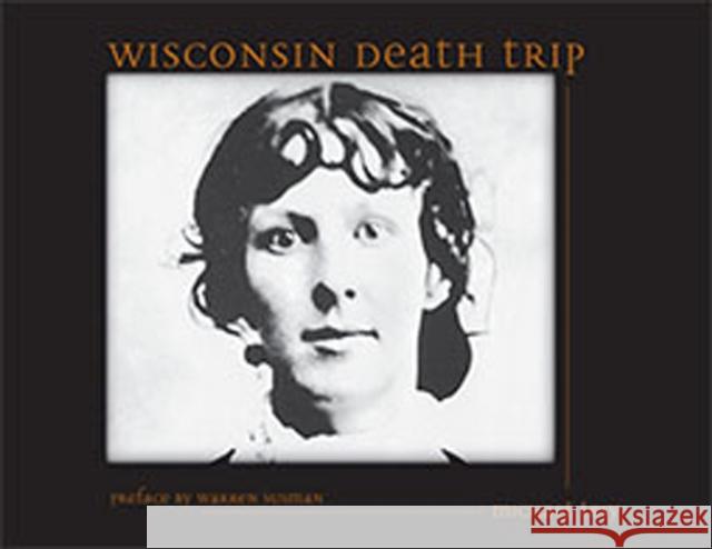 Wisconsin Death Trip Michael Lesy Warren Susman 9780826321930 University of New Mexico Press