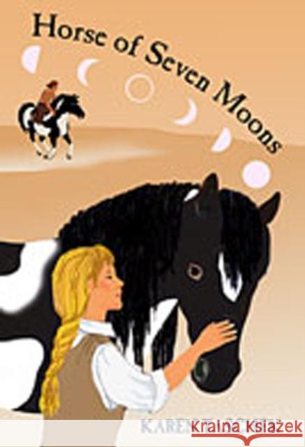 Horse of Seven Moons Karen Taschek 9780826332158 University of New Mexico Press
