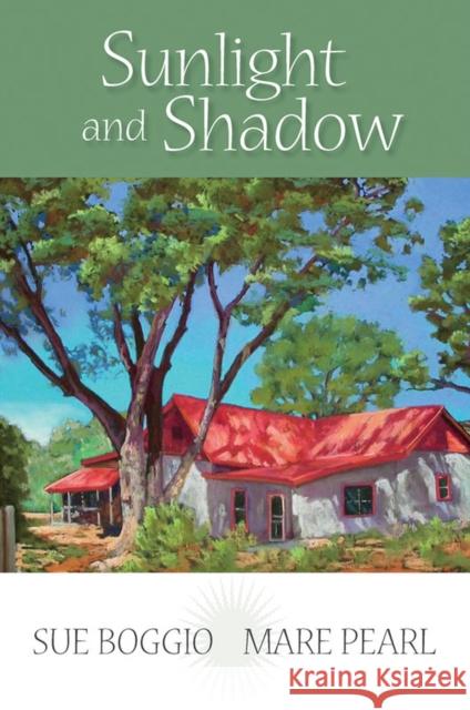 Sunlight and Shadow Sue Boggio Mare Pearl 9780826352767