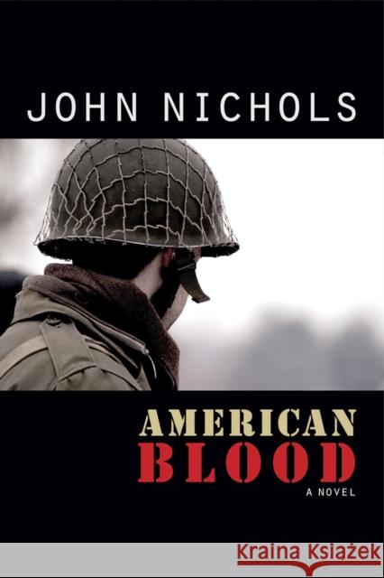 American Blood John Treadwell Nichols 9780826354686 University of New Mexico Press