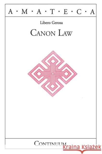 Canon Law Libero Gerosa 9780826413918 0