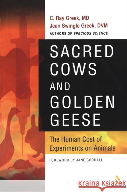 Sacred Cows and Golden Geese Greek M. D., C. Ray 9780826414021 0