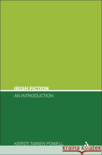 Irish Fiction: An Introduction Powell, Kersti Tarien 9780826415974