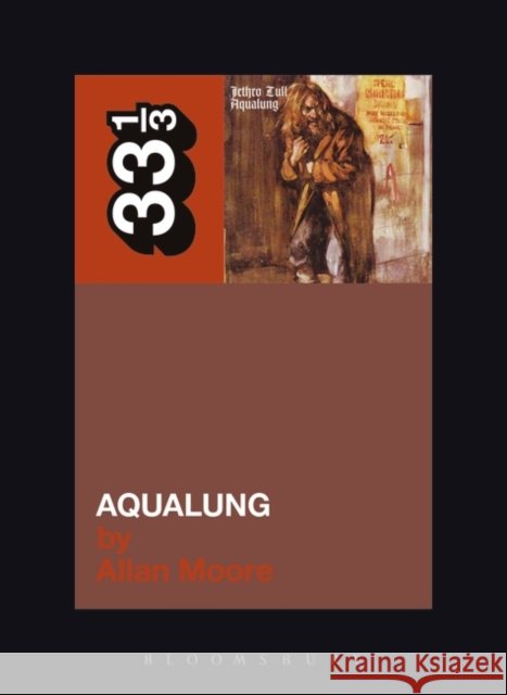 Jethro Tull's Aqualung Professor Allan Moore (University of Surrey, UK) 9780826416193