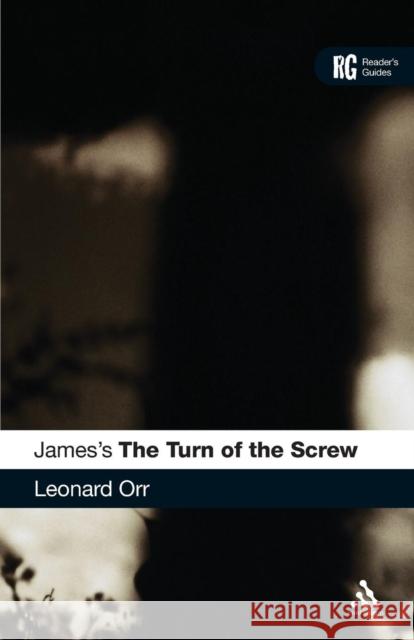 James's the Turn of the Screw Orr, Leonard 9780826424327 0