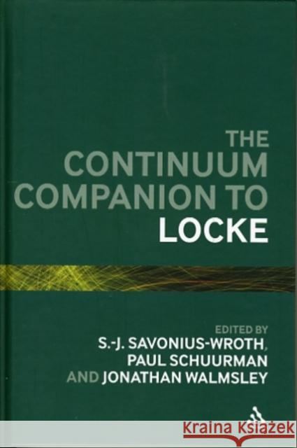 The Continuum Companion to Locke Savonius-Wroth, S. -J 9780826428110