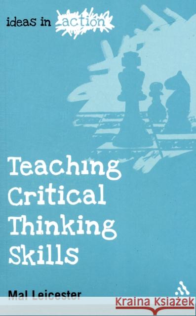 Teaching Critical Thinking Skills Mal Leicester 9780826435439