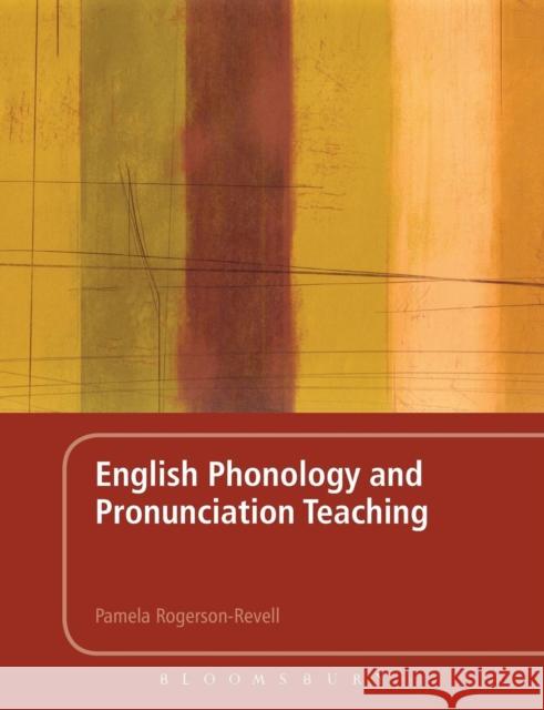 English Phonology and Pronunciation Teaching Pamela Rogerson-Revell 9780826443564