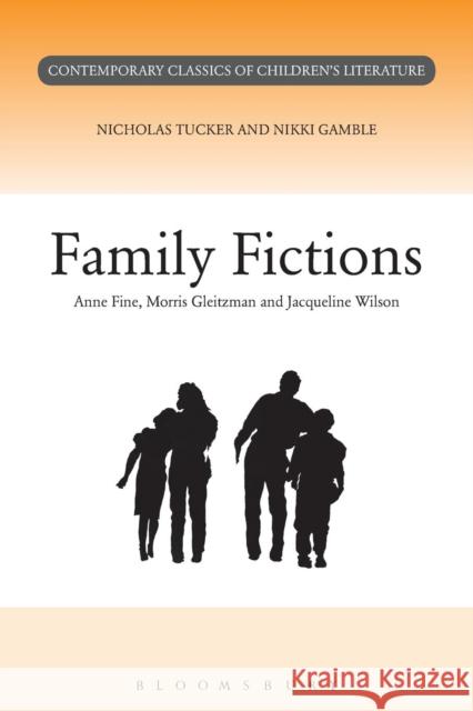 Family Fictions Nikki Gamble 9780826448781