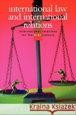 International Law and International Relations Craig Barker 9780826450289