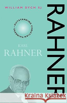 Karl Rahner William V. Dych Brian Davies 9780826450777 Continuum International Publishing Group