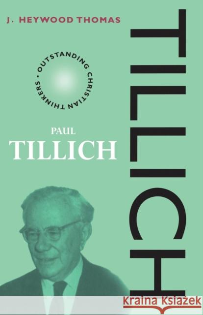 Tillich J. Heywood Thomas 9780826450838