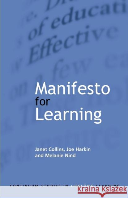 Manifesto for Learning Collins, Janet 9780826450968