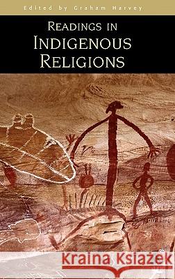 Readings in Indigenous Religions Graham Harvey 9780826451002 0