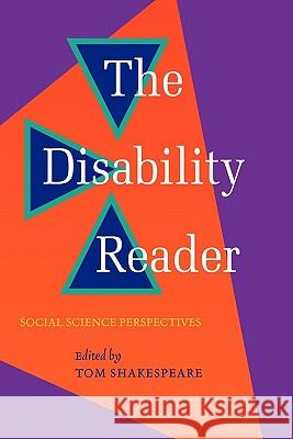 Disability Reader: Social Science Perspectives Shakespeare, Tom 9780826453600 0