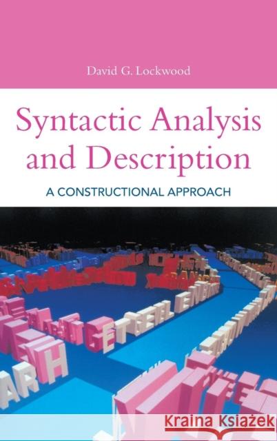 Syntactic Analysis and Description David G. Lockwood 9780826455215 Continuum International Publishing Group