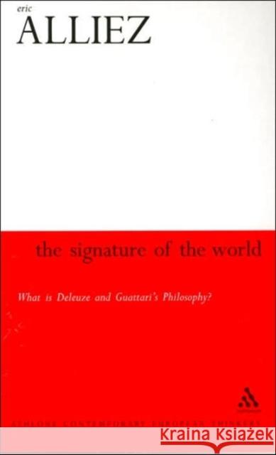 The Signature of the World Alliez, Eric 9780826456212 0