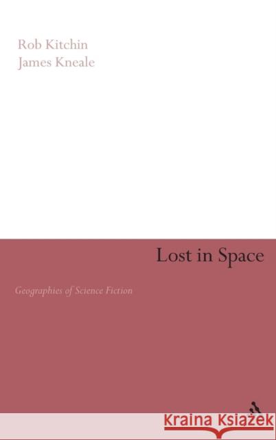 Lost in Space Kitchin, Rob 9780826457301 0