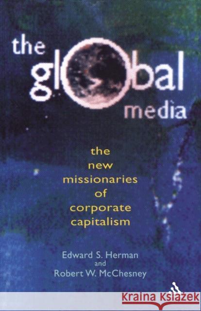 Global Media Edward S Herman 9780826458193