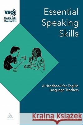 Essential Speaking Skills Joanna Baker 9780826458452