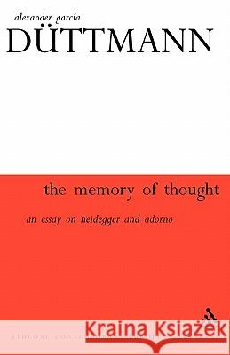 The Memory of Thought Düttmann, Alexander García 9780826459015