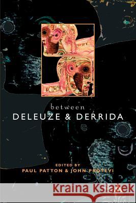 Between Deleuze and Derrida Paul Patton 9780826459732