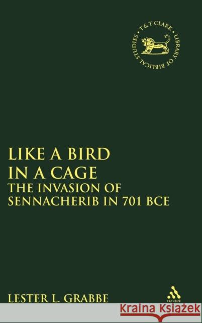 Like a Bird in a Cage Grabbe, Lester L. 9780826462152 Sheffield Academic Press