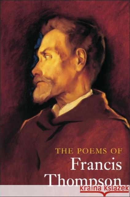 The Poems of Francis Thompson Bridget Boardman 9780826463050