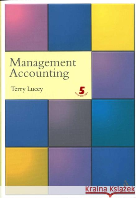 Management Accounting Terence Lucey 9780826463609