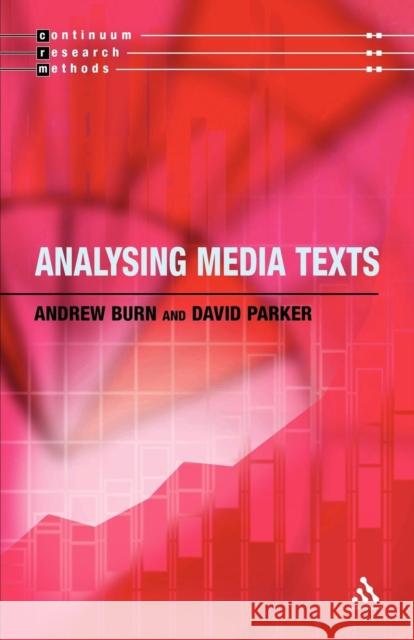 Analysing Media Texts Andrew Burn 9780826464705