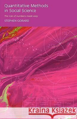 Quantitative Methods in Social Science Research Stephen Gorard 9780826465863