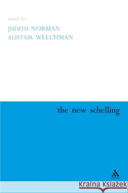 New Schelling Norman, Judith 9780826469427 Continuum International Publishing Group