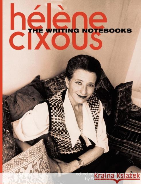 Writing Notebooks Cixous, Helene 9780826469915