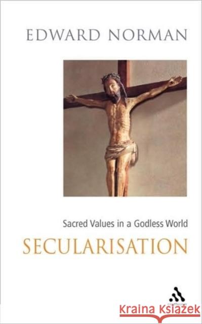 Secularisation: Compact Edition Norman, Edward 9780826471376