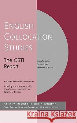 English Collocation Studies: The Osti Report Daley, Robert 9780826474889