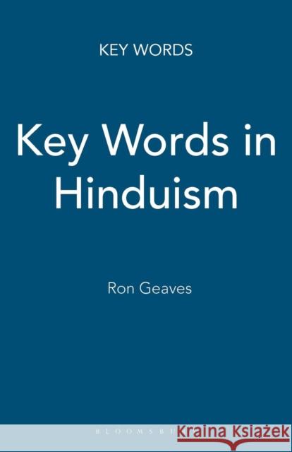Key Words in Hinduism Ron Geaves 9780826480484
