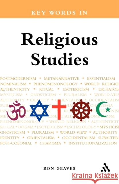 Key Words in Religious Studies Ron Geaves 9780826480507