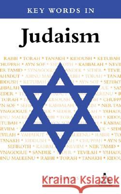 Key Words in Judaism Ron Geaves 9780826480514